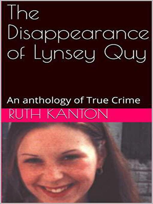 Title details for The Disappearance of Lynsey Quy by Ruth Kanton - Wait list